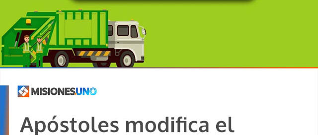 Apóstoles modifica el horario de recolección de residuos los sábados